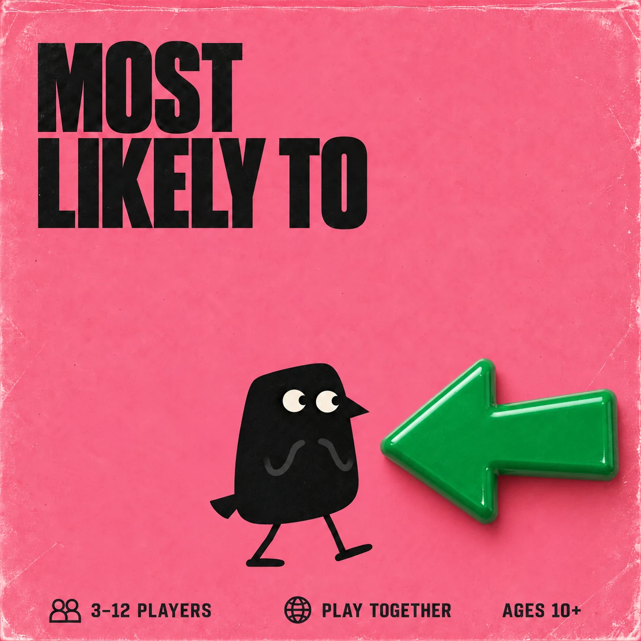 Most Likely To cover with our black crow and glossy emerald green pointing arrow. 3–12 PLAYERS, play together, suggested AGES 10+.