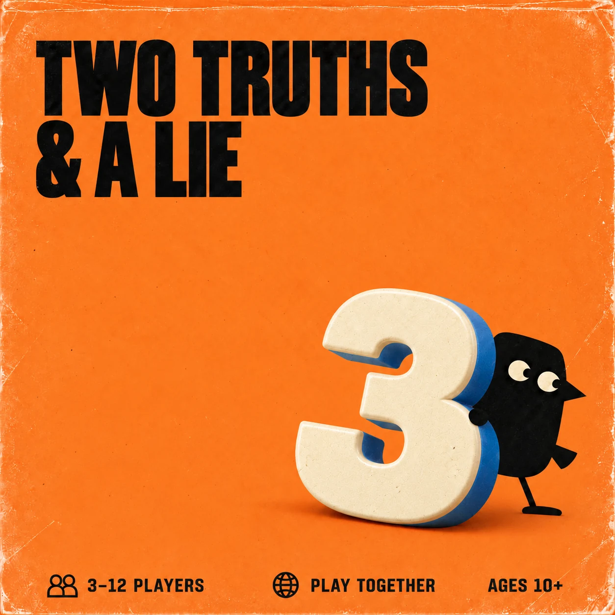 Two Truths & A Lie cover with our black crow and a sculptural cream numeral 3 with a blue underside. 3–12 PLAYERS, play together, suggested AGES 10+.